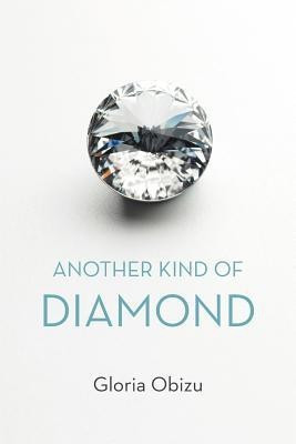 Another Kind of Diamond(English, Paperback, Obizu Gloria)