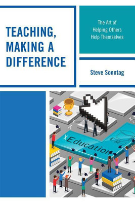 Teaching, Making a Difference(English, Hardcover, Sonntag Steve)