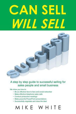 Can Sell.... Will Sell(English, Paperback, White Mike)