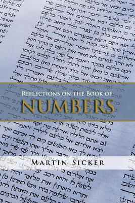 Reflections on the Book of Numbers(English, Paperback, Sicker Martin)