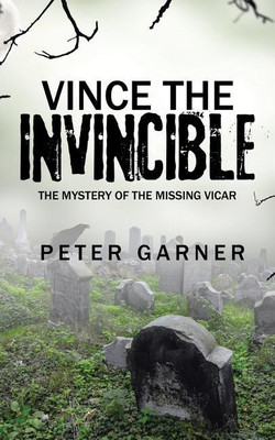 Vince the Invincible(English, Paperback, Garner Peter)