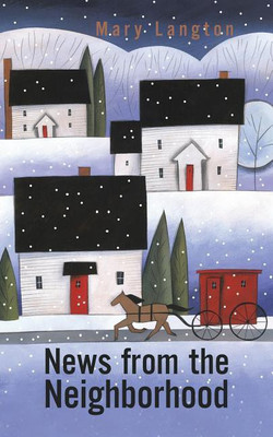 News from the Neighborhood(English, Paperback, Langton Mary)
