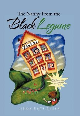 The Nanny From the Black Legume(English, Hardcover, Seger Linda Rhys)
