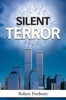 Silent Terror(English, Paperback, Freeborn Robert)