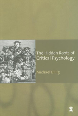 The Hidden Roots of Critical Psychology(English, Paperback, Billig Michael Prof.)