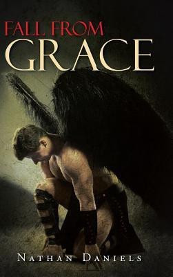 Fall from Grace(English, Hardcover, Daniels Nathan)