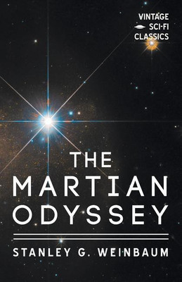 A Martian Odyssey(English, Paperback, Weinbaum Stanley G)