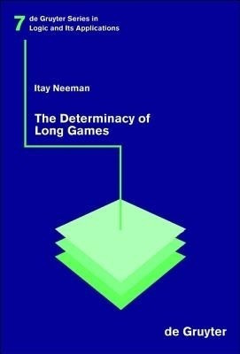 The Determinacy of Long Games(English, Hardcover, Neeman Itay)