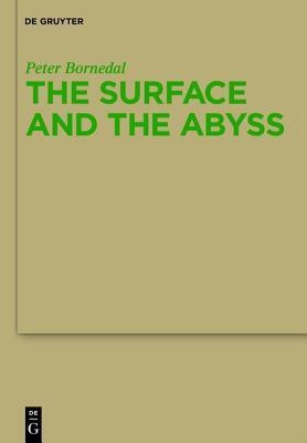 The Surface and the Abyss(English, Hardcover, Bornedal Peter)