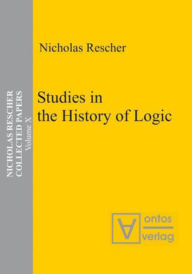 Studies in the History of Logic(English, Hardcover, Rescher Nicholas)