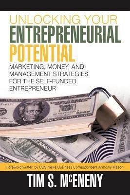 Unlocking Your Entrepreneurial Potential(English, Paperback, McEneny Tim S)