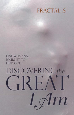 Discovering the Great I Am(English, Paperback, Fractal S)