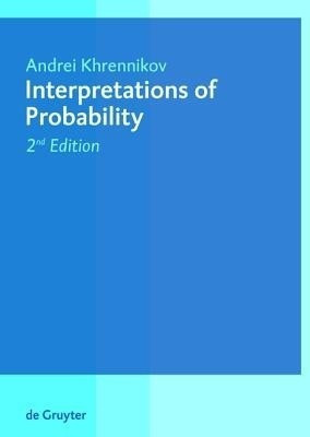 Interpretations of Probability(English, Hardcover, Khrennikov Andrei)