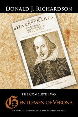 The Complete Two Gentlemen of Verona(English, Paperback, Richardson Donald J)