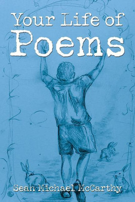 Your Life of Poems(English, Paperback, McCarthy Sean Michael)