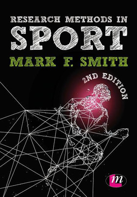 Research Methods in Sport(English, Hardcover, Smith Mark)