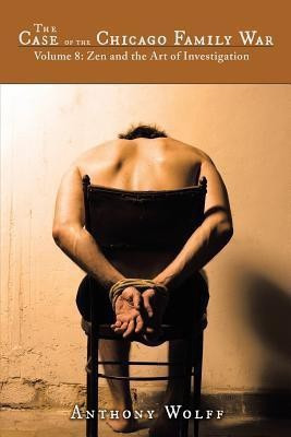 The Case of the Chicago Family War(English, Paperback, Wolff Anthony)