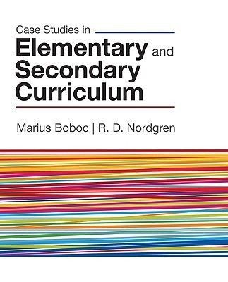 Case Studies in Elementary and Secondary Curriculum(English, Paperback, Boboc Marius J.)