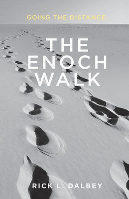 The Enoch Walk(English, Paperback, Dalbey Rick L)