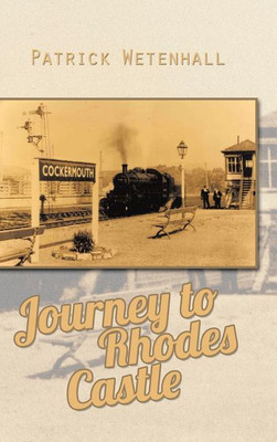 Journey to Rhodes Castle(English, Hardcover, Wetenhall Patrick)