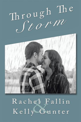 Through the Storm(English, Paperback, Fallin Rachel)