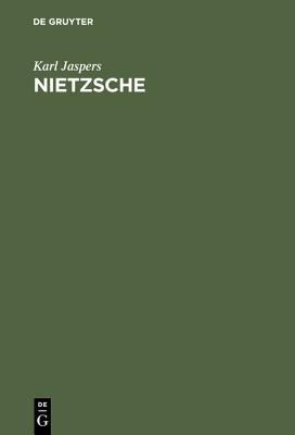 Nietzsche(German, Hardcover, Jaspers Karl Professor)
