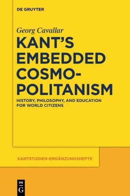 Kant's Embedded Cosmopolitanism(English, Paperback, Cavallar Georg)