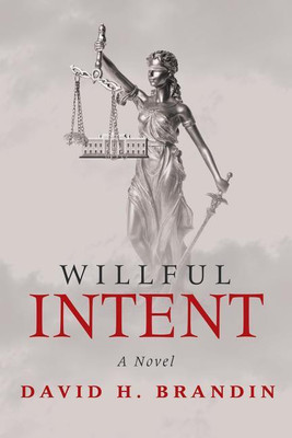 Willful Intent(English, Paperback, Brandin David H)