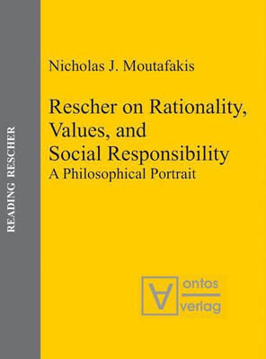Rescher on Rationality, Values, and Social Responsibility(English, Hardcover, Moutafakis Nicholas J.)
