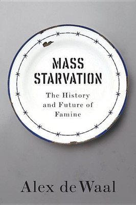 Mass Starvation(English, Paperback, de Waal Alex)