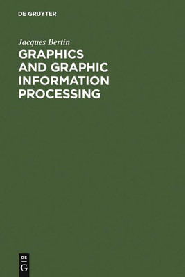 Graphics and Graphic Information Processing(English, Hardcover, Bertin Jacques)
