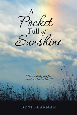 A Pocket Full of Sunshine(English, Paperback, Fearman Deni)