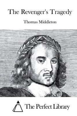 The Revenger's Tragedy(English, Paperback, Middleton Thomas)