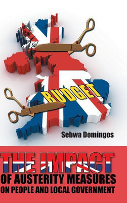 The Impact of Austerity Measures on People and Local Government(English, Hardcover, Domingos Sebwa)