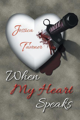 When My Heart Speaks(English, Paperback, Tavener Jessica)