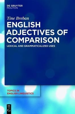 English Adjectives of Comparison(English, Hardcover, Breban Tine)