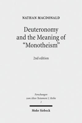 Deuteronomy and the Meaning of "Monotheism"(English, Paperback, MacDonald Nathan)
