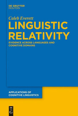 Linguistic Relativity(English, Paperback, Everett Caleb)