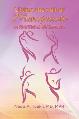 Lifting the Veil of Menopause(English, Paperback, Tuakli Mph MD)
