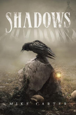 Shadows(English, Paperback, Carter Mike)