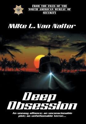 Deep Obsession(English, Hardcover, Van Natter Mike L)