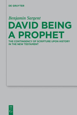 David Being a Prophet(English, Hardcover, Sargent Benjamin)