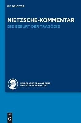 Kommentar Zu Nietzsches Die Geburt Der Tragoedie(German, Hardcover, Schmidt Jochen)