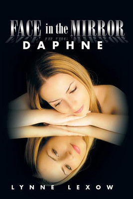Face in the Mirror(English, Paperback, Lexow Lynne)