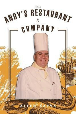 Andy's Restaurant & Company(English, Paperback, Savva Allen)