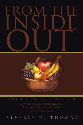 From the Inside Out(English, Paperback, Thomas Beverly D)