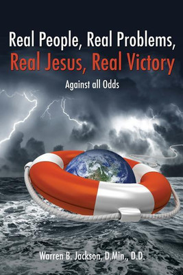 Real People, Real Problems, Real Jesus, Real Victory(English, Paperback, Jackson D Min D D Warren B)