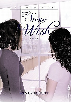 The Snow Wish(English, Hardcover, Tackett Wendy)