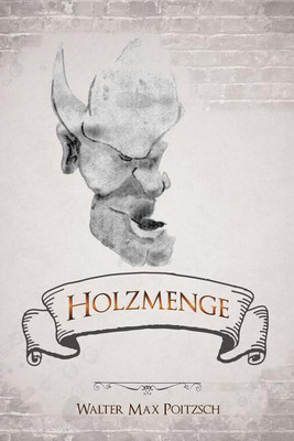 Holzmenge(English, Paperback, Poitzsch Walter Max)