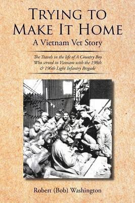 Trying to Make It Home(English, Paperback, Washington Robert (Bob))